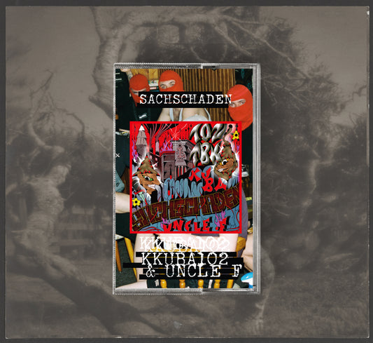 KUBA & UNCLE F - "Sachschaden" Tape